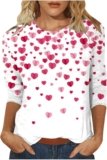 Valentines Day Shirts Women 2025 Love Heart Print 3/4 Sleeve Tops Cotton Crewneck Pullover Blouse Ladies Tunic Tshirt